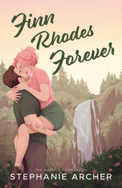 Finn Rhodes Forever (Queen's Cove, #4) by Stephanie Archer