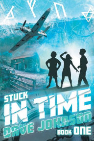 Title: Stuck in Time, Author: Dave Johnson