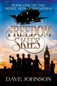 Title: Freedom Skies, Author: Dave Johnson