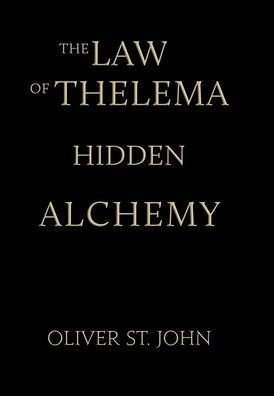 The Law of Thelema-Hidden Alchemy
