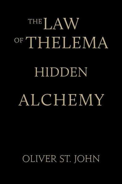 The Law of Thelema-Hidden Alchemy