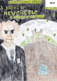 Title: Green Magic (A comic book about A friend in need in Newcastle and a good time to leave Dundee!), Author: Drew Alot