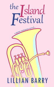 Title: The Island Festival, Author: Lillian Barry