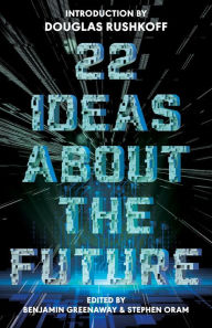 Title: 22 Ideas About The Future, Author: Benjamin Greenaway