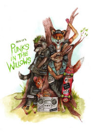Title: Punks In The Willows, Author: Alex CF