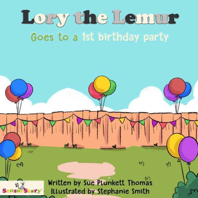 lory-the-lemur-goes-to-a-1st-birthday-party-by-sue-plunkett-thomas