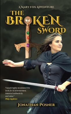 The Broken Sword: A Mary Fox Adventure