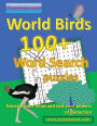 World Birds 100+ Word Search Puzzlebook: Large Format for Seniors, Adults, Teens and all:Easy to read puzzle book including all solutions
