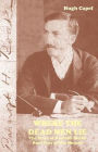 Where the Dead Men Lie: The Story of Barcroft Boake, Bush Poet of The Monaro