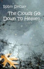 Clouds Go Down To Heaven