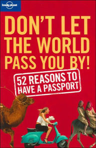 Don't Let the World Pass You By!