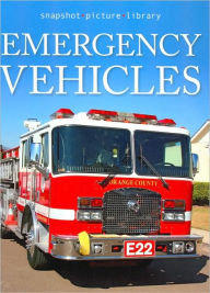 Emergency Vehicles (Snapshot Picture Library Series)