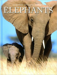 Elephants (Snapshot Picture Library Series)