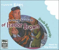 The Strange Adventures of Isador Brown