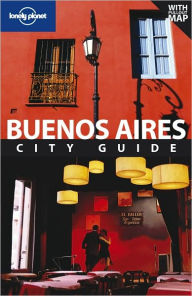 Lonely Planet: Buenos Aires, 5th Edition