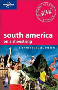 Lonely Planet South America on a Shoestring 11/E