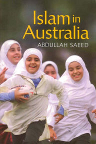 Title: Islam in Australia, Author: Abdullah Saeed