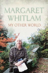 Title: My Other World, Author: Margaret Whitlam