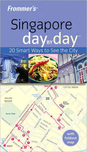 Frommer's Singapore Day by Day