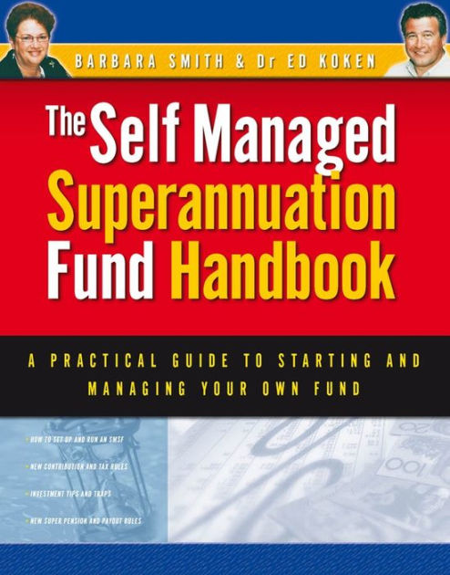 self-managed-superannuation-fund-handbook-a-practical-guide-to