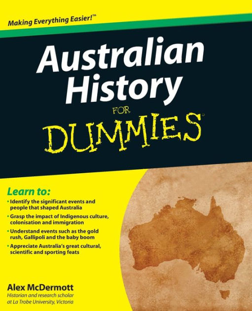 Australian History for Dummies by Alex McDermott, Paperback | Barnes
