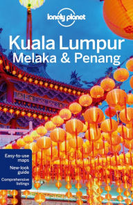 Lonely Planet Kuala Lumpur, Melaka & Penang