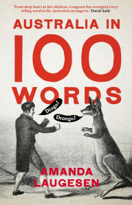 Title: Australia in 100 Words, Author: Amanda Laugesen