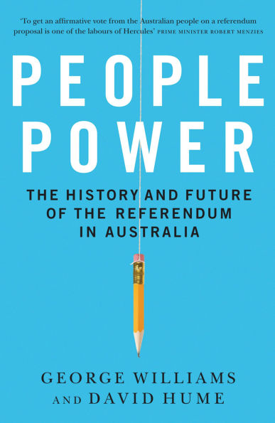 People Power: The History and Future of the Referendum in Australia