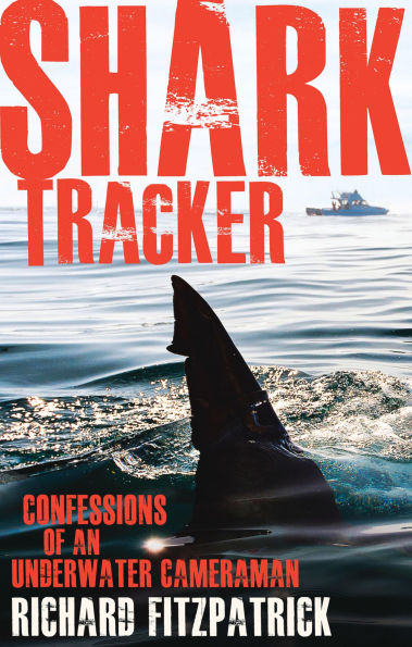 Shark Tracker: Confessions of an Underwater Cameraman
