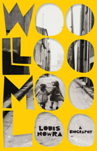 Title: Woolloomooloo: A Biography, Author: Louis Nowra