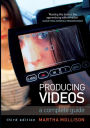 Producing Videos: A complete guide