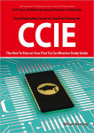 Alternative view 1 of CCIE Cisco Certified Internetwork Engineer Certification Exam Preparation Course in a Book for Passing the CCIE Exam - The How To Pass on Your First Try Certification Study Guide
