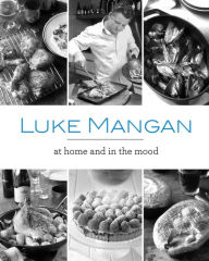 Title: At Home And In The Mood, Author: Luke Mangan