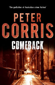 Title: Comeback, Author: Peter Corris