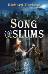 Title: Song of the Slums, Author: Richard Harland