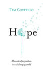 Hope: Moments of inspiration in a challenging world