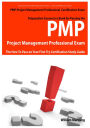 PMP Project Management Professional Certification Exam Preparation Course in a Book for Passing the PMP Project Management Professional Exam - The How To Pass on Your First Try Certification Study Guide
