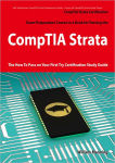 Alternative view 1 of CompTIA Strata Certification Exam Preparation Course in a Book for Passing the CompTIA Strata Exam - The How To Pass on Your First Try Certification Study Guide