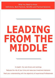 Leading From The Middle - What You Need To Know