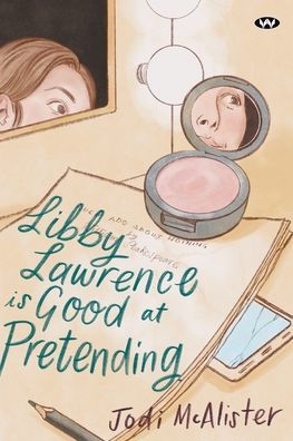 Libby Lawrence is Good at Pretending by Jodi McAlister