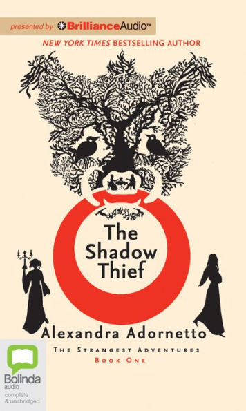 The Shadow Thief (Strangest Adventures Series #1)