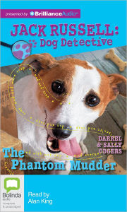 The Phantom Mudder (Jack Russell: Dog Detective Series #2)