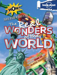 Not For Parents Real Wonders of the World