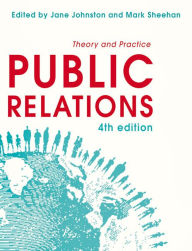 Title: Public Relations: Theory and Practice, Author: Jane Johnston