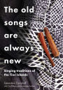 The Old Songs are Always New: Singing Traditions of the Tiwi Islands