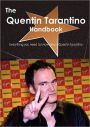 The Quentin Tarantino Handbook - Everything You Need to Know about Quentin Tarantino