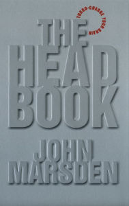 Title: The Head Book, Author: John Marsden