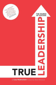 True Leadership: The Source of Success