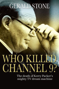 Title: Who Killed Channel 9?, Author: Gerald Stone