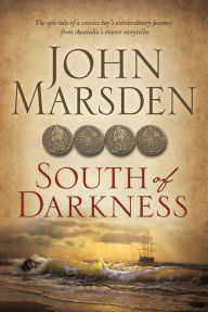 Title: South of Darkness, Author: John Marsden